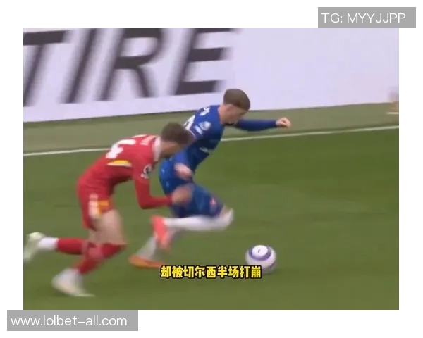 德甲惊现冷门巴黎圣日耳曼小胜切尔西红牌事件引发全场热议